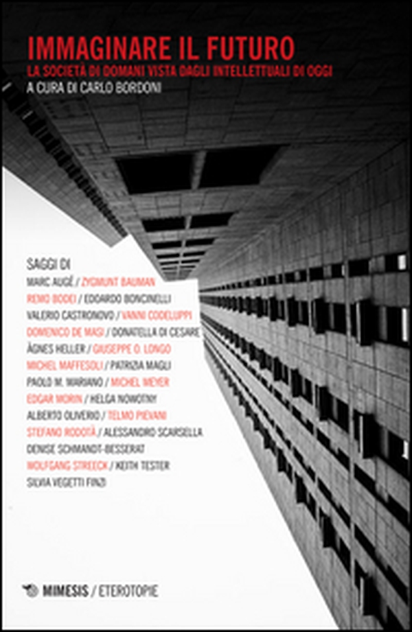 Immaginare il futuro. La società di domani vista dagli intellettuali di oggi - Librerie.coop Immaginare il futuro. La società di domani vista dagli intellettuali di oggi - Librerie.coop