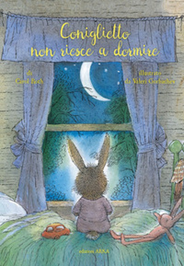 Coniglietto non riesce a dormire - Librerie.coop Coniglietto non riesce a dormire - Librerie.coop