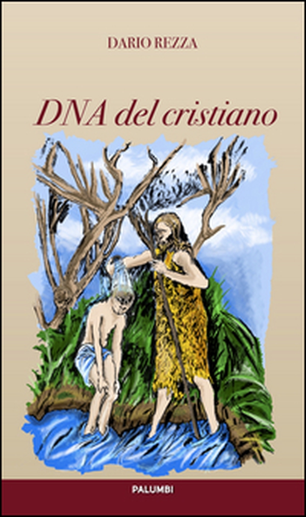DNA del cristiano - Librerie.coop DNA del cristiano - Librerie.coop