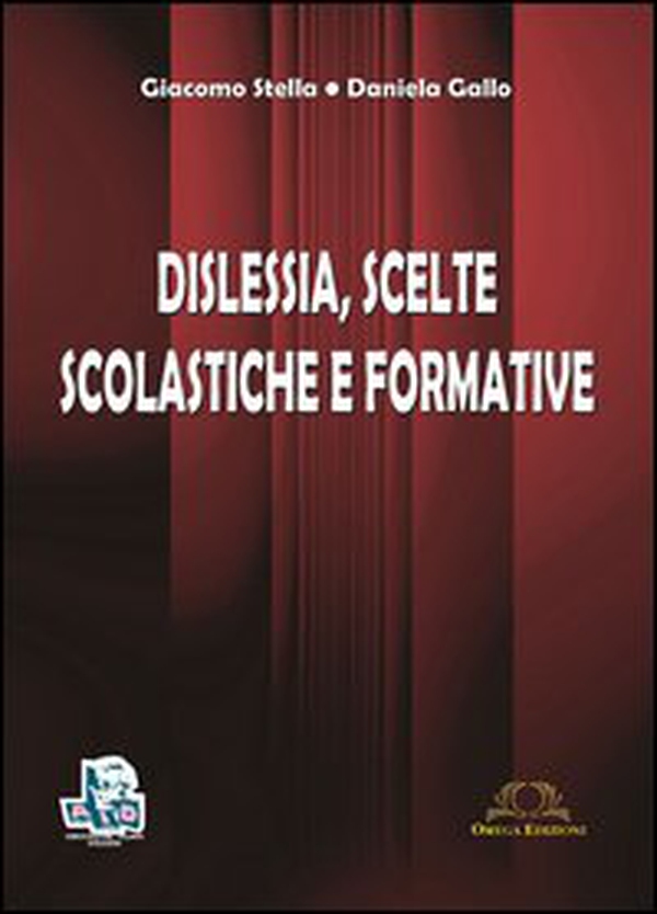 Dislessia. Scelte scolastiche e formative - Librerie.coop Dislessia. Scelte scolastiche e formative - Librerie.coop
