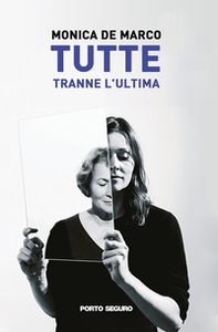 Tutte tranne l'ultima - Librerie.coop