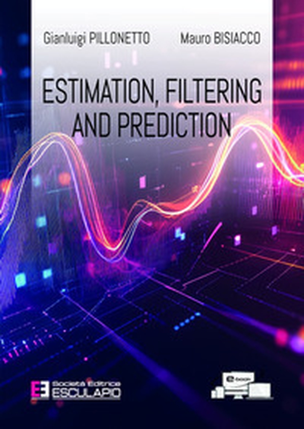 Estimation, filtering and prediction - Librerie.coop Estimation, filtering and prediction - Librerie.coop