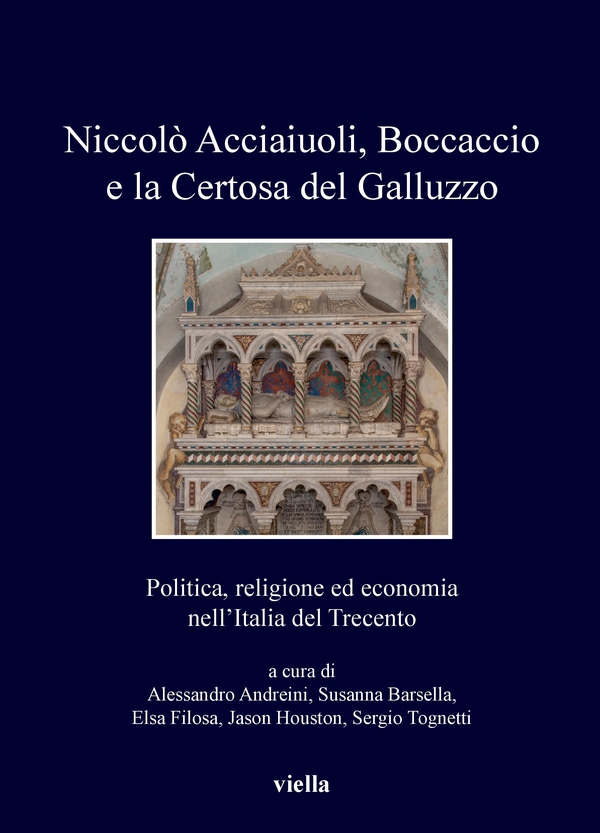 Niccolò Acciaiuoli, Boccaccio e la Certosa del Galluzzo - Librerie.coop Niccolò Acciaiuoli, Boccaccio e la Certosa del Galluzzo - Librerie.coop