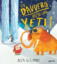Ho davvero visto uno yeti - Librerie.coop