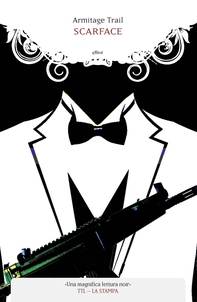 Scarface - Librerie.coop Scarface - Librerie.coop