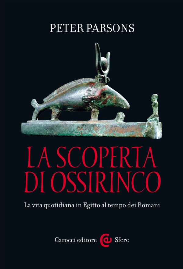 La scoperta di Ossirinco - Librerie.coop La scoperta di Ossirinco - Librerie.coop