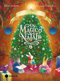 Un magico Natale. Racconti del Bosco dei Conigli - Librerie.coop
