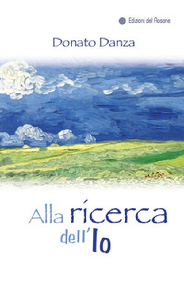 Alla ricerca dell'io - Librerie.coop Alla ricerca dell'io - Librerie.coop