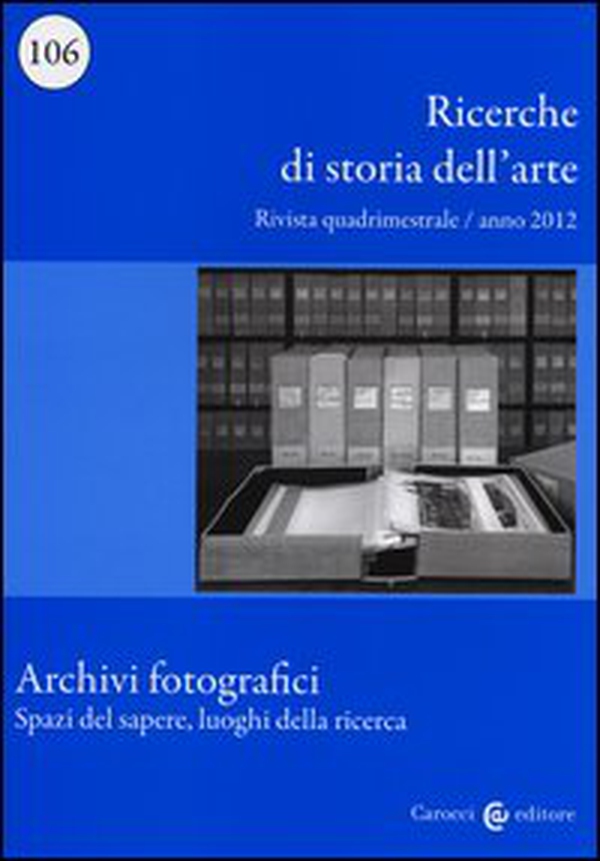 Ricerche di storia dell'arte - Vol. 106 - Librerie.coop