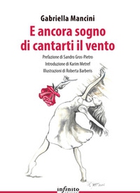 E ancora sogno di cantarti il vento - Librerie.coop E ancora sogno di cantarti il vento - Librerie.coop