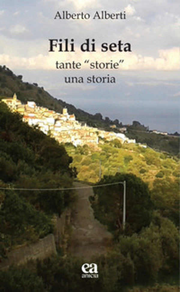 Fili di seta. Tante «storie» una storia - Librerie.coop Fili di seta. Tante «storie» una storia - Librerie.coop
