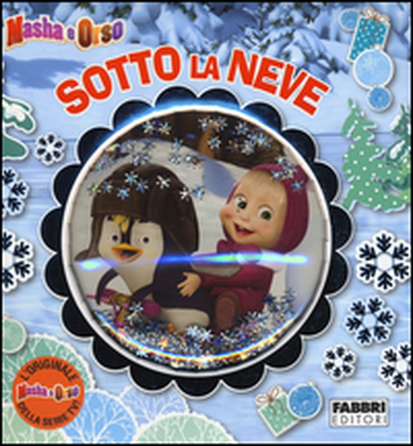 Sotto la neve. Masha e Orso - Librerie.coop Sotto la neve. Masha e Orso - Librerie.coop