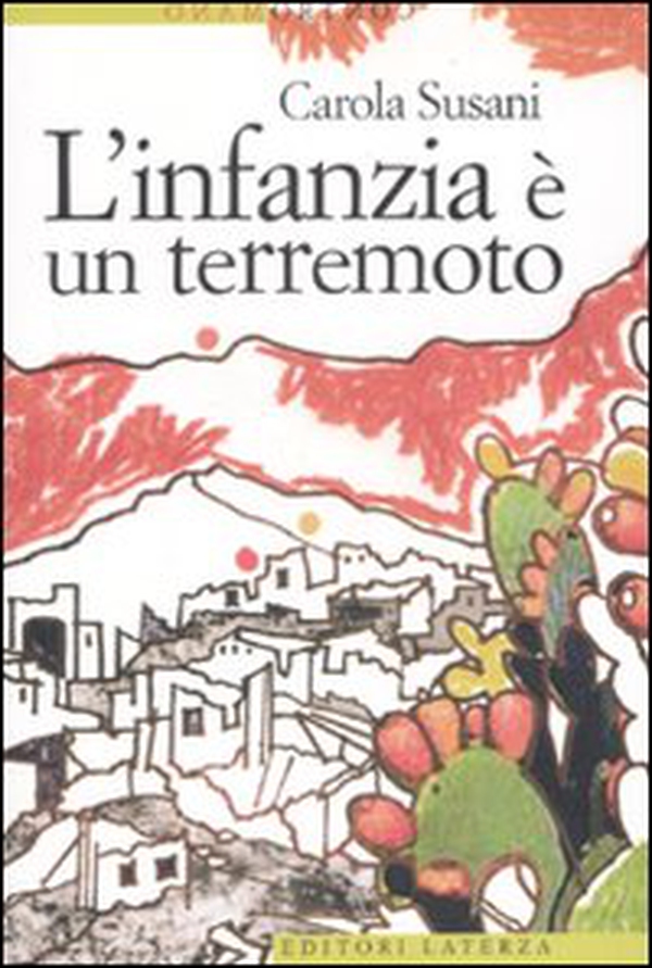 L'infanzia è un terremoto - Librerie.coop L'infanzia è un terremoto - Librerie.coop