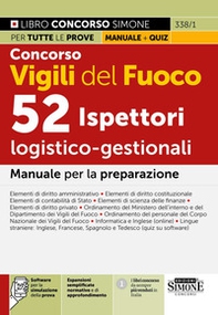 Concorso Vigili del Fuoco. 52 ispettori logistico-gestionali. Manuale per la preparazione - Librerie.coop