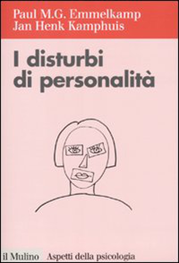 I disturbi della personalità - Librerie.coop I disturbi della personalità - Librerie.coop