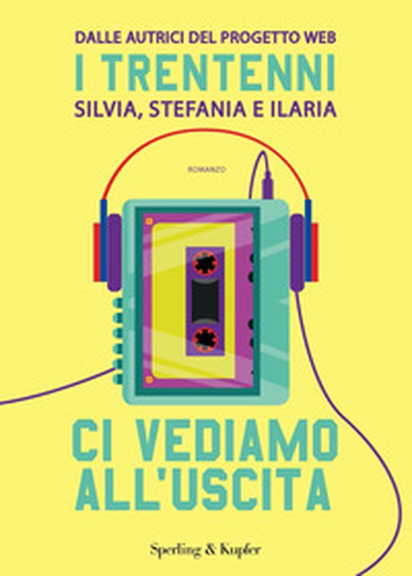 Ci vediamo all'uscita - Librerie.coop Ci vediamo all'uscita - Librerie.coop