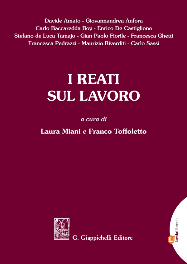 I reati sul lavoro - Librerie.coop I reati sul lavoro - Librerie.coop