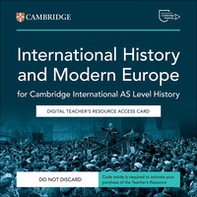 Cambridge International AS Level History. Digital Teachers Resource Access Card - Librerie.coop