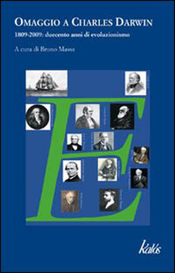 Omaggio a Charles Darwin 1809-2010. Duecento anni di evoluzionismo - Librerie.coop