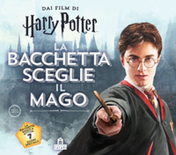 La bacchetta sceglie il mago. Harry Potter - Librerie.coop La bacchetta sceglie il mago. Harry Potter - Librerie.coop