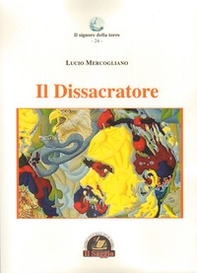 Il dissacratore - Librerie.coop