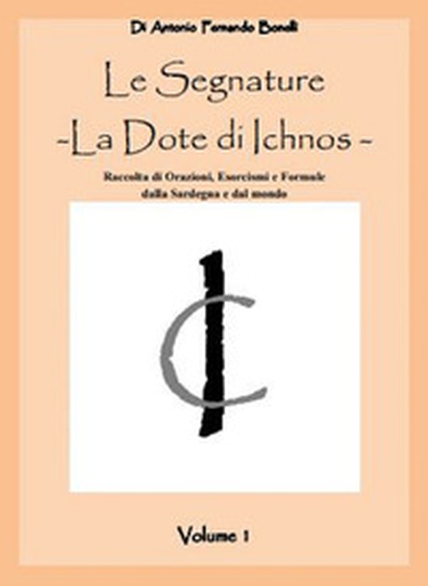Le segnature. La dote di Ichnos - Librerie.coop Le segnature. La dote di Ichnos - Librerie.coop