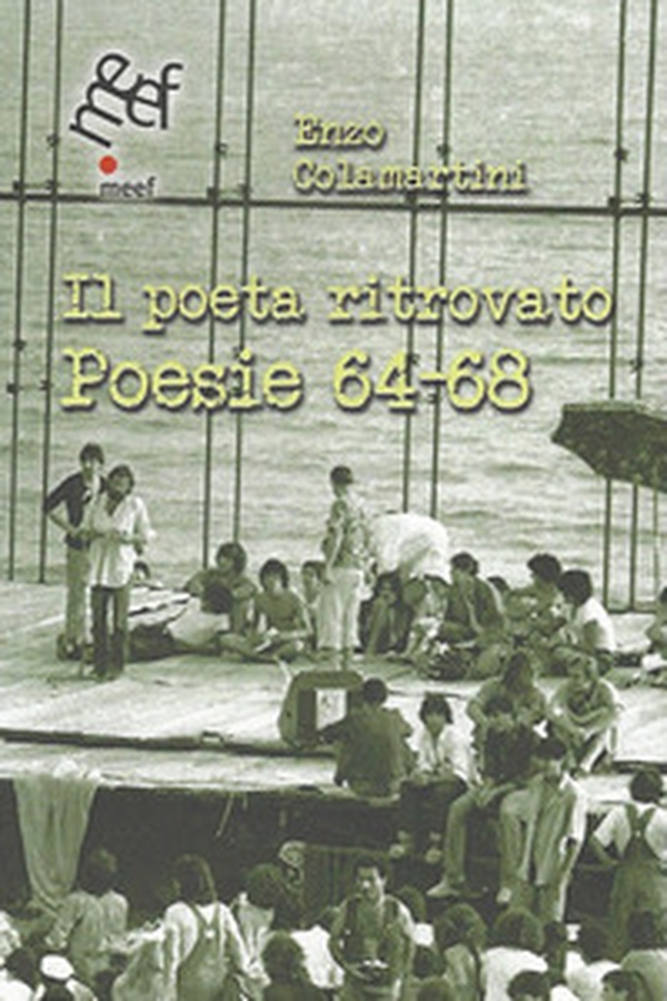 Il poeta ritrovato. Poesie 64-68 - Librerie.coop Il poeta ritrovato. Poesie 64-68 - Librerie.coop
