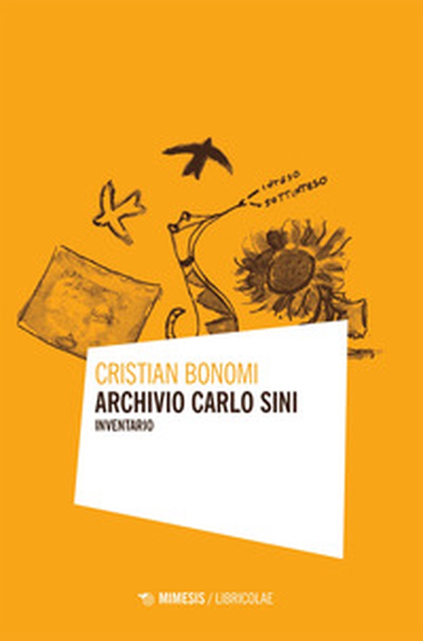 Archivio Carlo Sini. Inventario - Librerie.coop Archivio Carlo Sini. Inventario - Librerie.coop