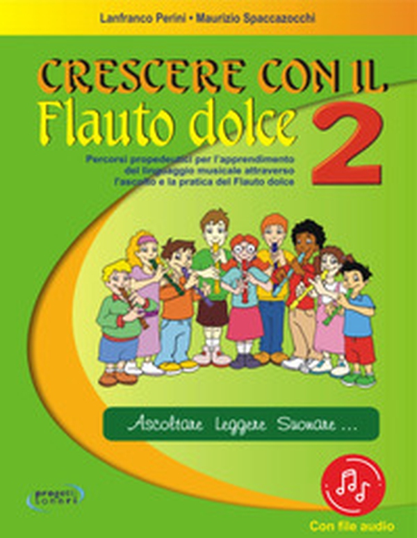 Crescere con il flauto dolce - Vol. 2 - Librerie.coop