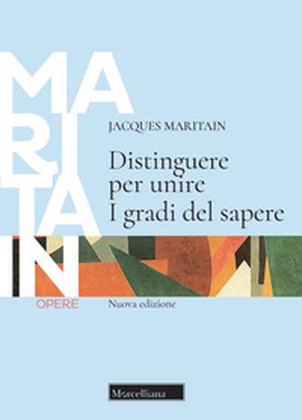 Distinguere per unire. I gradi del sapere - Librerie.coop Distinguere per unire. I gradi del sapere - Librerie.coop