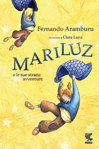 Mariluz e le sue strane avventure - Librerie.coop