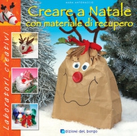 Creare a Natale con materiale di recupero - Librerie.coop