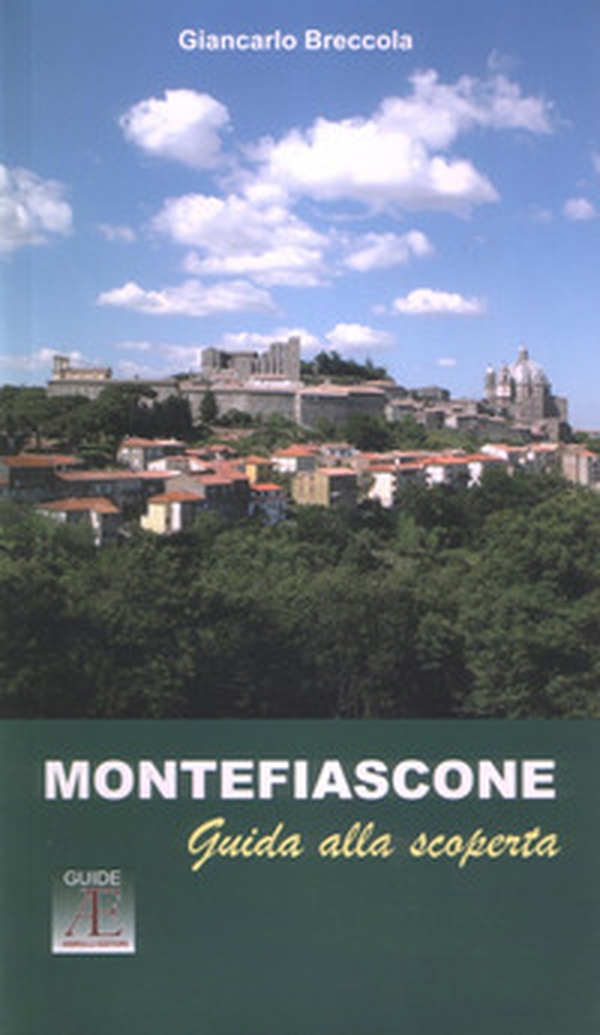 Montefiascone. Guida alla scoperta - Librerie.coop Montefiascone. Guida alla scoperta - Librerie.coop