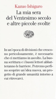 La mia sera del Ventesimo secolo e altre piccole svolte - Librerie.coop La mia sera del Ventesimo secolo e altre piccole svolte - Librerie.coop