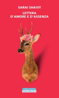 Lettera d'amore e d'assenza - Librerie.coop