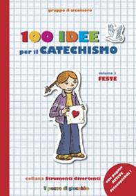 100 idee per il catechismo - Vol. 1 - Librerie.coop 100 idee per il catechismo - Vol. 1 - Librerie.coop