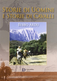 Storie di uomini e storie di cavalli - Librerie.coop Storie di uomini e storie di cavalli - Librerie.coop