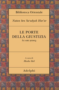 Le porte della giustizia. Sa'are sedeq - Librerie.coop