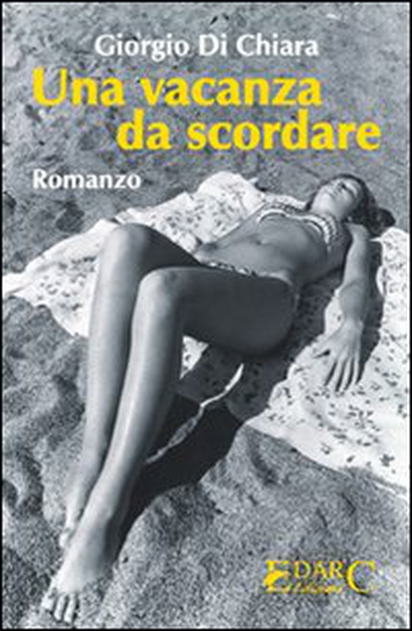 Una vacanza da scordare - Librerie.coop Una vacanza da scordare - Librerie.coop