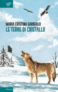 Le terre di cristallo - Librerie.coop