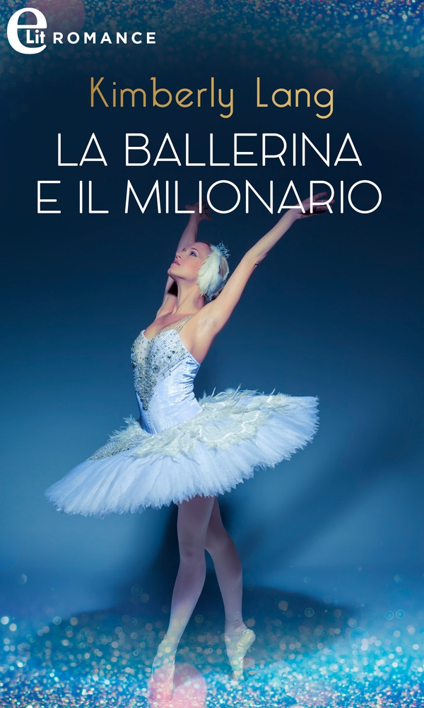 La ballerina e il milionario (eLit) - Librerie.coop La ballerina e il milionario (eLit) - Librerie.coop