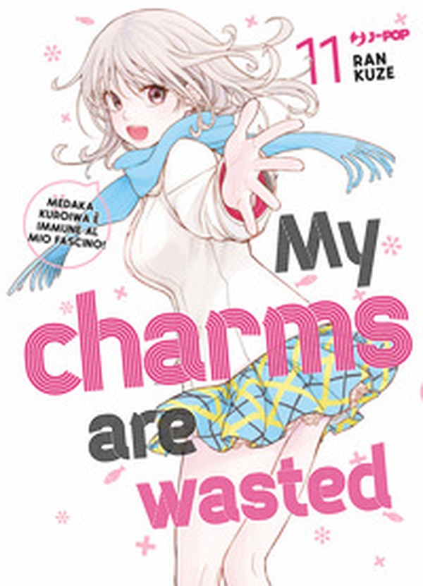 My charms are wasted - Vol. 11 - Librerie.coop My charms are wasted - Vol. 11 - Librerie.coop