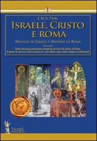 Israele, Cristo e Roma. Mistero di Israele e mistero di Roma - Vol. 2 - Librerie.coop