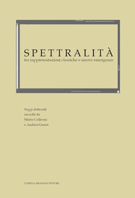 Spettralità, tra rappresentazioni classiche e nuove emergenze - Librerie.coop