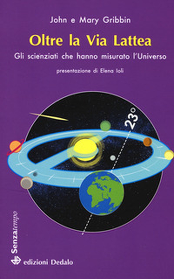 Oltre la Via Lattea. Gli scienziati che hanno misurato l'universo - Librerie.coop Oltre la Via Lattea. Gli scienziati che hanno misurato l'universo - Librerie.coop