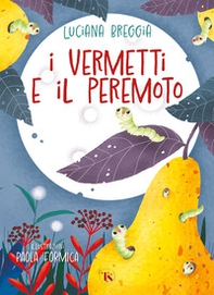 I vermetti e il peremoto - Librerie.coop