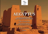 Ægyptus. Dal Nilo al Mediterraneo oasi e deserto in epoca romana - Librerie.coop