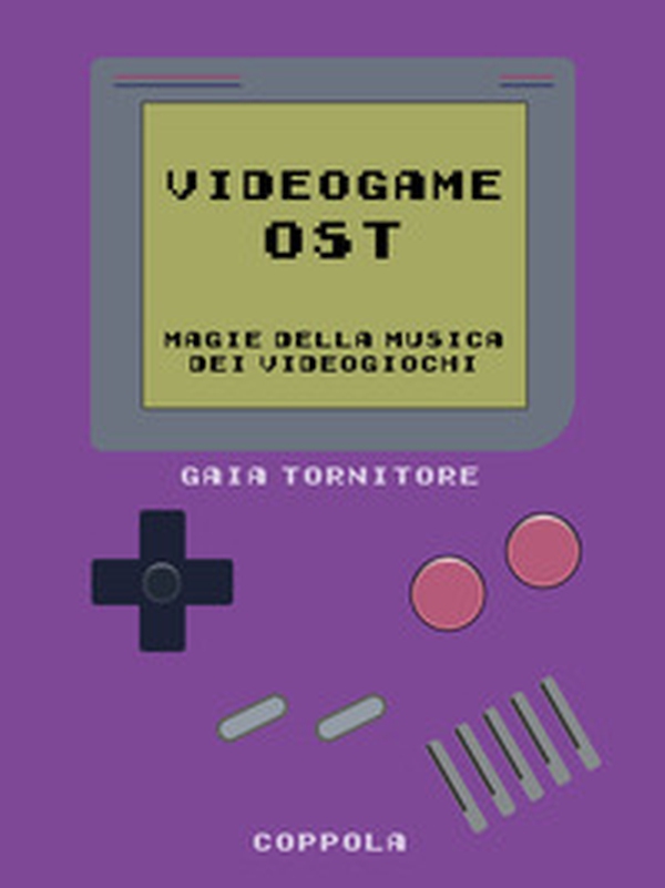 Videogame OST. Magie della musica dei videogiochi - Librerie.coop Videogame OST. Magie della musica dei videogiochi - Librerie.coop