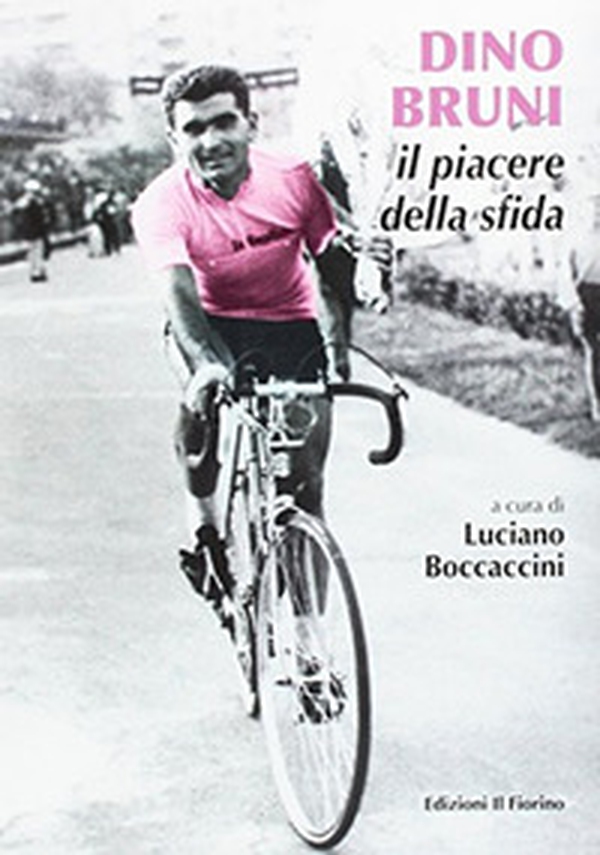 Dino Bruni. Il piacere della sfida - Librerie.coop Dino Bruni. Il piacere della sfida - Librerie.coop