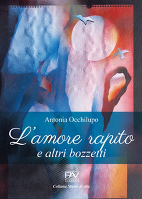 L'amore rapito e altri bozzetti - Librerie.coop L'amore rapito e altri bozzetti - Librerie.coop